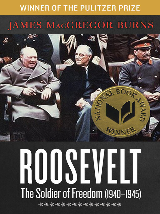 Title details for Roosevelt by James MacGregor Burns - Wait list